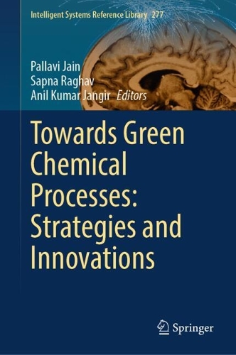 Towards Green Chemical Processes: Strategies and Innovations.