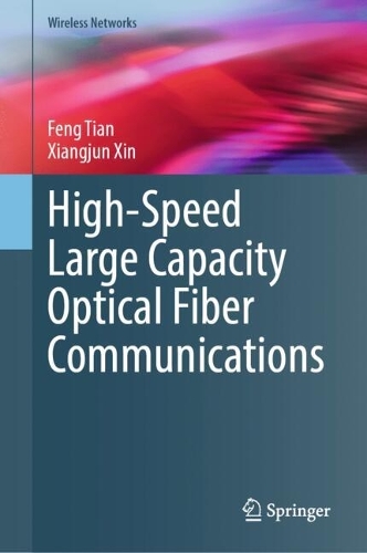 High-Speed Large Capacity Optical Fiber Communications.