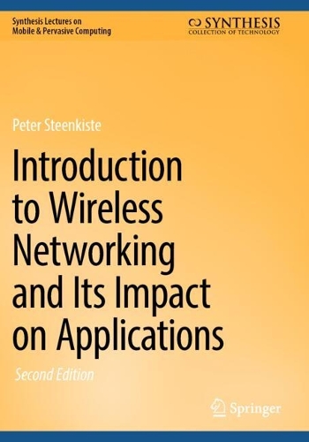 Introduction to Wireless Networking and Its Impact on Applications. Second Edition 2026