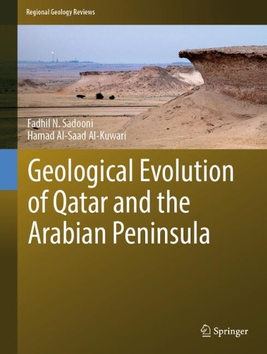 Geological Evolution of Qatar and the Arabian Peninsula.
