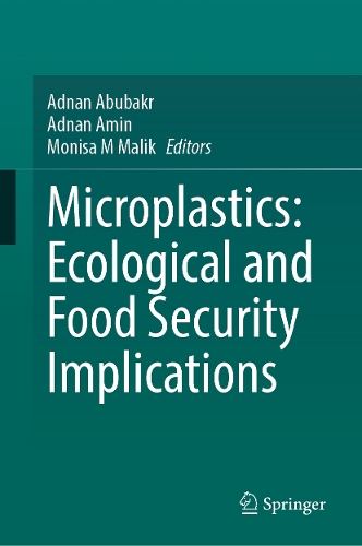 Microplastics: Ecological and Food Security Implications.