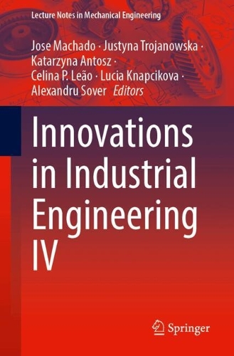 Innovations in Industrial Engineering IV.