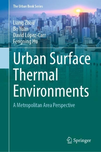 Urban Surface Thermal Environments: A Metropolitan Area Perspective.
