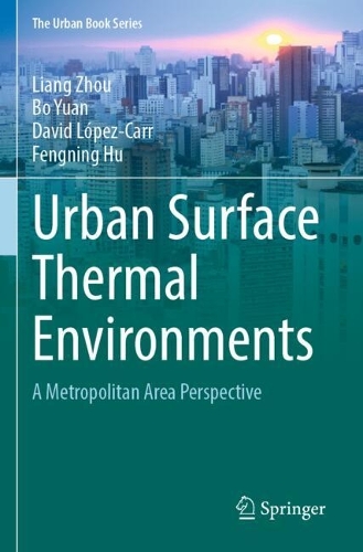 Urban Surface Thermal Environments: A Metropolitan Area Perspective.