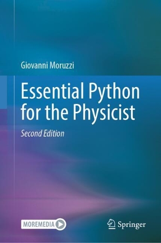 Essential Python for the Physicist. Second Edition 2025