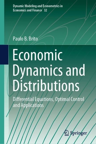 Economic Dynamics and Distributions