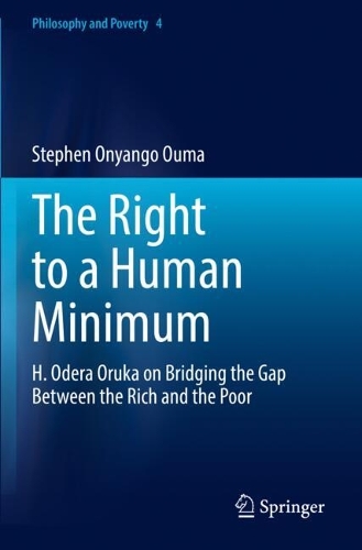 The Right to a Human Minimum: H. Odera Oruka on Bridging the Gap Between the Rich and the Poor.