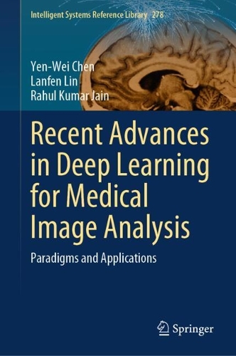 Recent Advances in Deep Learning for Medical Image Analysis: Paradigms and Applications.