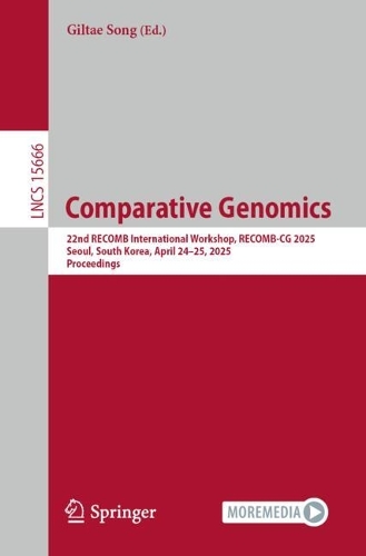 Comparative Genomics: 22nd RECOMB International Workshop, RECOMB-CG 2025, Seoul, South Korea, April 24-25, 2025, Proceedings.
