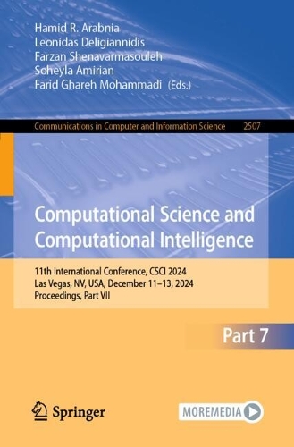 Computational Science and Computational Intelligence: 11th International Conference, CSCI 2024, Las Vegas, NV, USA, December 11-13, 2024, Proceedings, Part VII.