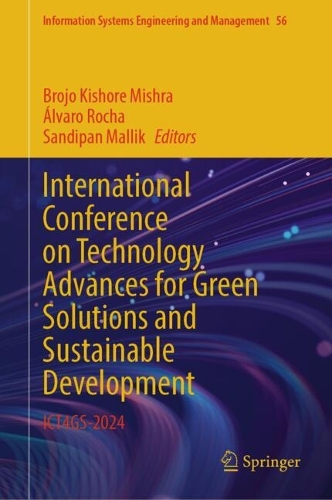 International Conference on Technology Advances for Green Solutions and Sustainable Development: ICT4GS-2024.