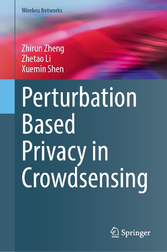 Perturbation Based Privacy in Crowdsensing.