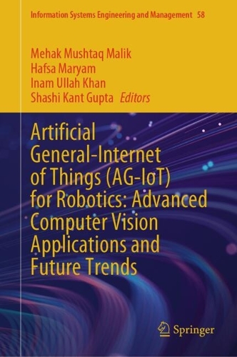 Artificial General-Internet of Things (AG-IoT) for Robotics: Advanced Computer Vision Applications and Future Trends.