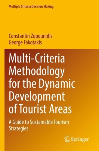 Multi-Criteria Methodology for the Dynamic Development of Tourist Areas: A Guide to Sustainable Tourism Strategies.
