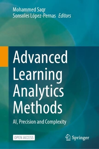 Advanced Learning Analytics Methods: AI, Precision and Complexity.