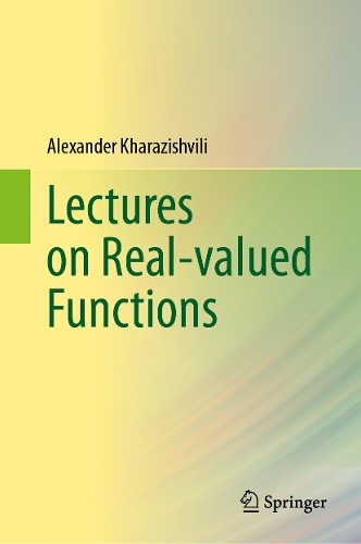Lectures on Real-valued Functions.