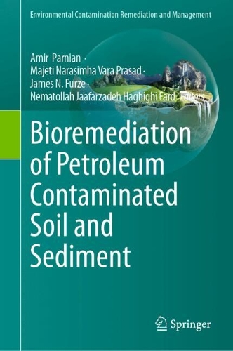Bioremediation of Petroleum Contaminated Soil and Sediment.
