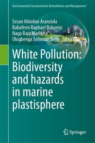 White Pollution: Biodiversity and hazards in marine plastisphere.