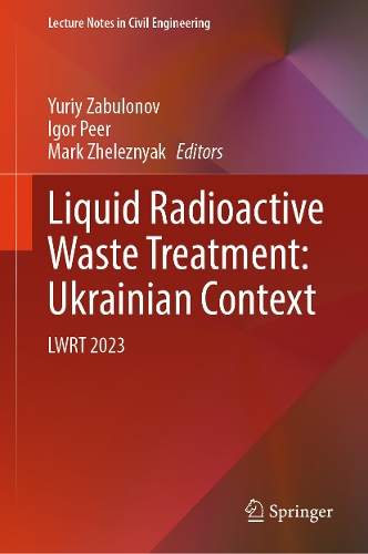 Liquid Radioactive Waste Treatment: Ukrainian Context: LWRT 2023.
