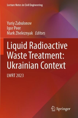 Liquid Radioactive Waste Treatment: Ukrainian Context: LWRT 2023.