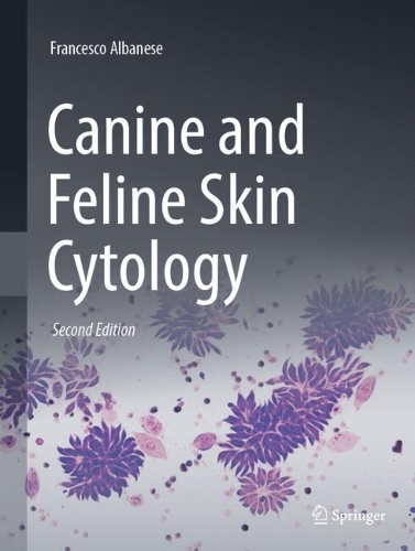Canine and Feline Skin Cytology. Second Edition 2025