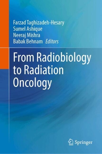 From Radiobiology to Radiation Oncology.