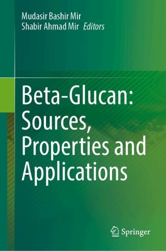 Beta-Glucan: Sources, Properties and Applications.