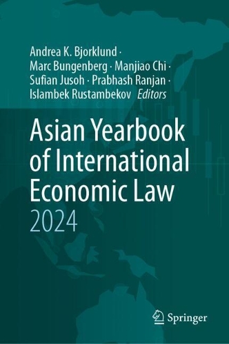 Asian Yearbook of International Economic Law 2024.