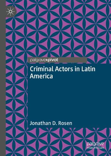 Criminal Actors in Latin America.