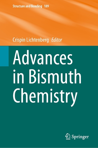 Advances in Bismuth Chemistry.