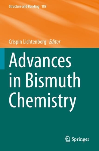 Advances in Bismuth Chemistry.