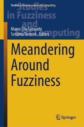 Meandering Around Fuzziness.