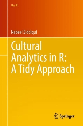 Cultural Analytics in R: A Tidy Approach.