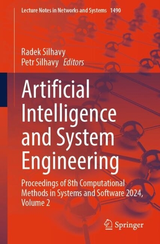 Artificial Intelligence and System Engineering: Proceedings of 8th Computational Methods in Systems and Software 2024, Volume 2.