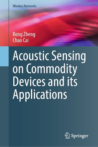 Acoustic Sensing on Commodity Devices and its Applications.