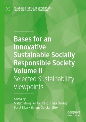 Bases for an Innovative Sustainable Socially Responsible Society. Volume II