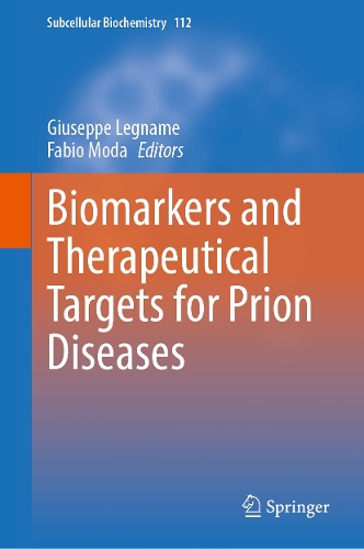 Biomarkers and Therapeutical Targets for Prion Diseases.