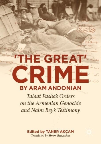 'The Great Crime' by Aram Andonian