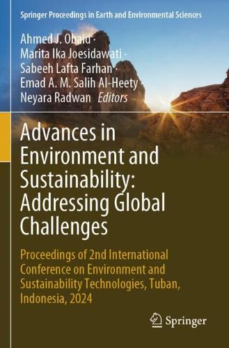 Advances in Environment and Sustainability: Addressing Global Challenges: Proceedings of 2nd International Conference on Environment and Sustainability Technologies, Tuban, Indonesia, 2024.