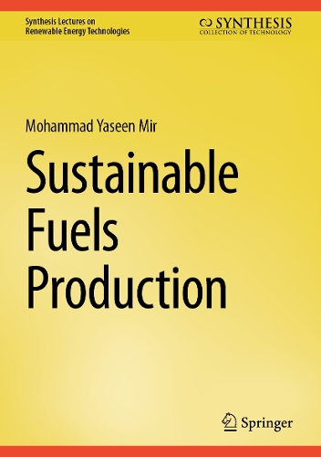 Sustainable Fuels Production.