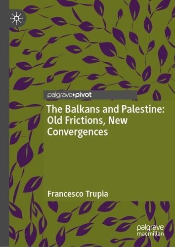 The Balkans and Palestine