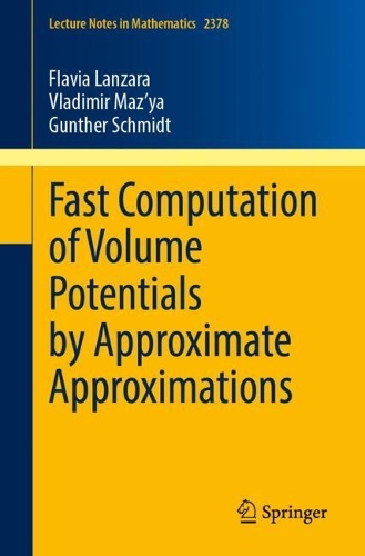 Fast Computation of Volume Potentials by Approximate Approximations.