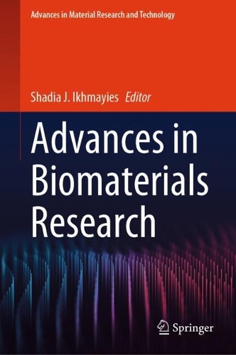Advances in Biomaterials Research.
