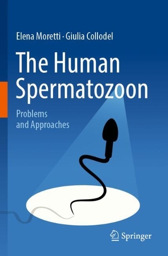 The Human Spermatozoon: Problems and Approaches.