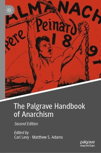 The Palgrave Handbook of Anarchism.