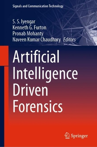 Artificial Intelligence Driven Forensics.