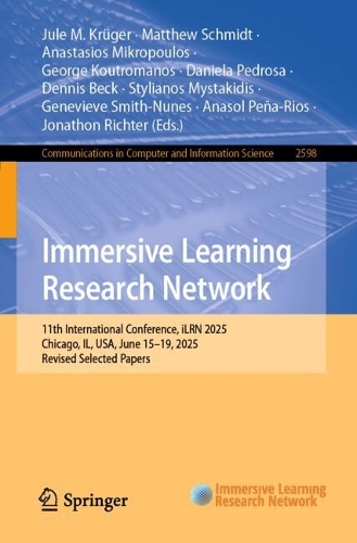 Immersive Learning Research Network: 11th International Conference, iLRN 2025, Chicago, IL, USA, June 15-19, 2025, Revised Selected Papers.