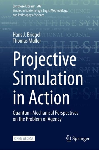 Projective Simulation in Action: Quantum-Mechanical Perspectives on the Problem of Agency.
