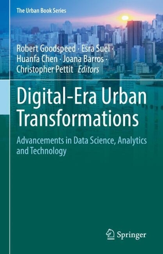Digital-Era Urban Transformations: Advancements in Data Science, Analytics and Technology.