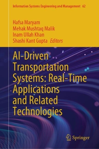 AI-Driven Transportation Systems: Real-Time Applications and Related Technologies.